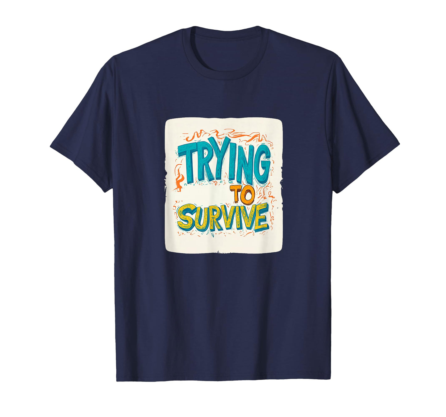Colorful Trying to Survive Speech for Boys and Girls T-Shirt