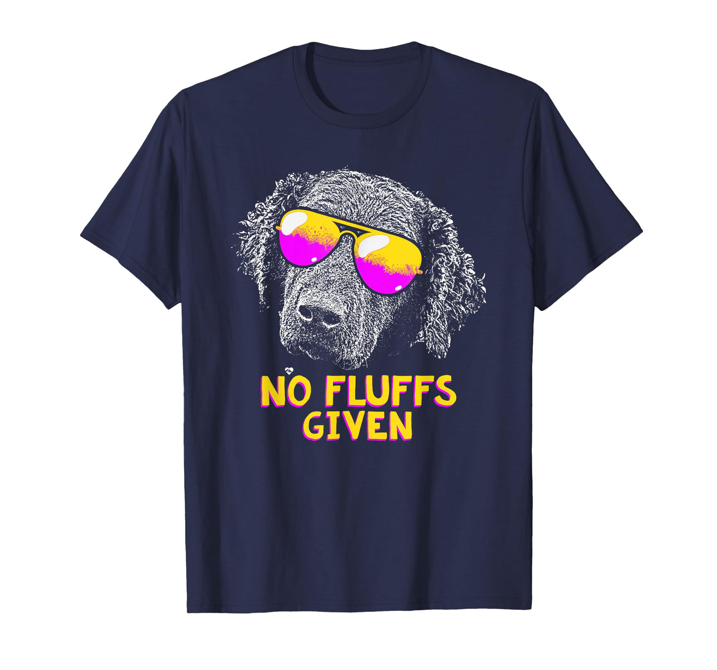 Curly Coated Retriever No Fluffs Funny Shirt T-Shirt