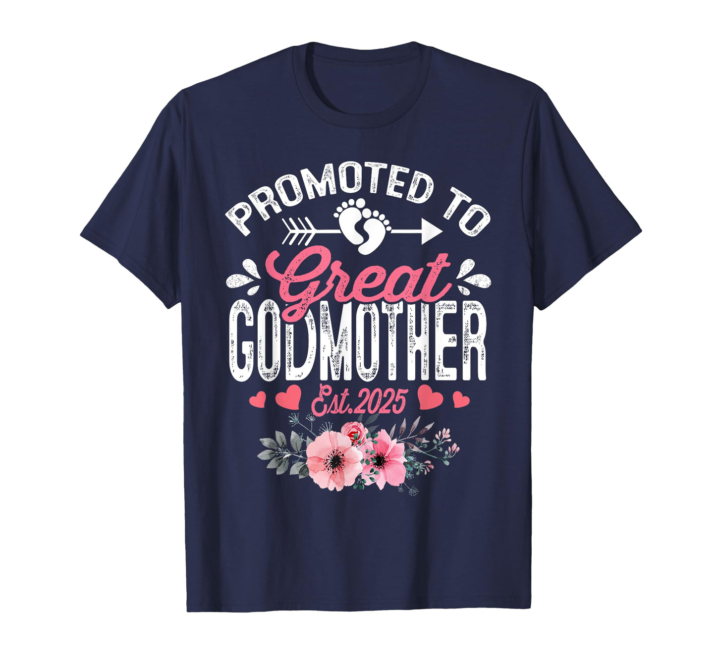 Promoted To Great Godmother Est 2025 Floral T-Shirt