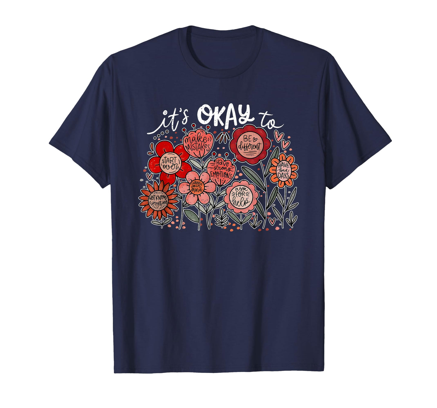 Its Okay To Make Mistakes Motivational Mental Health Matters T-Shirt