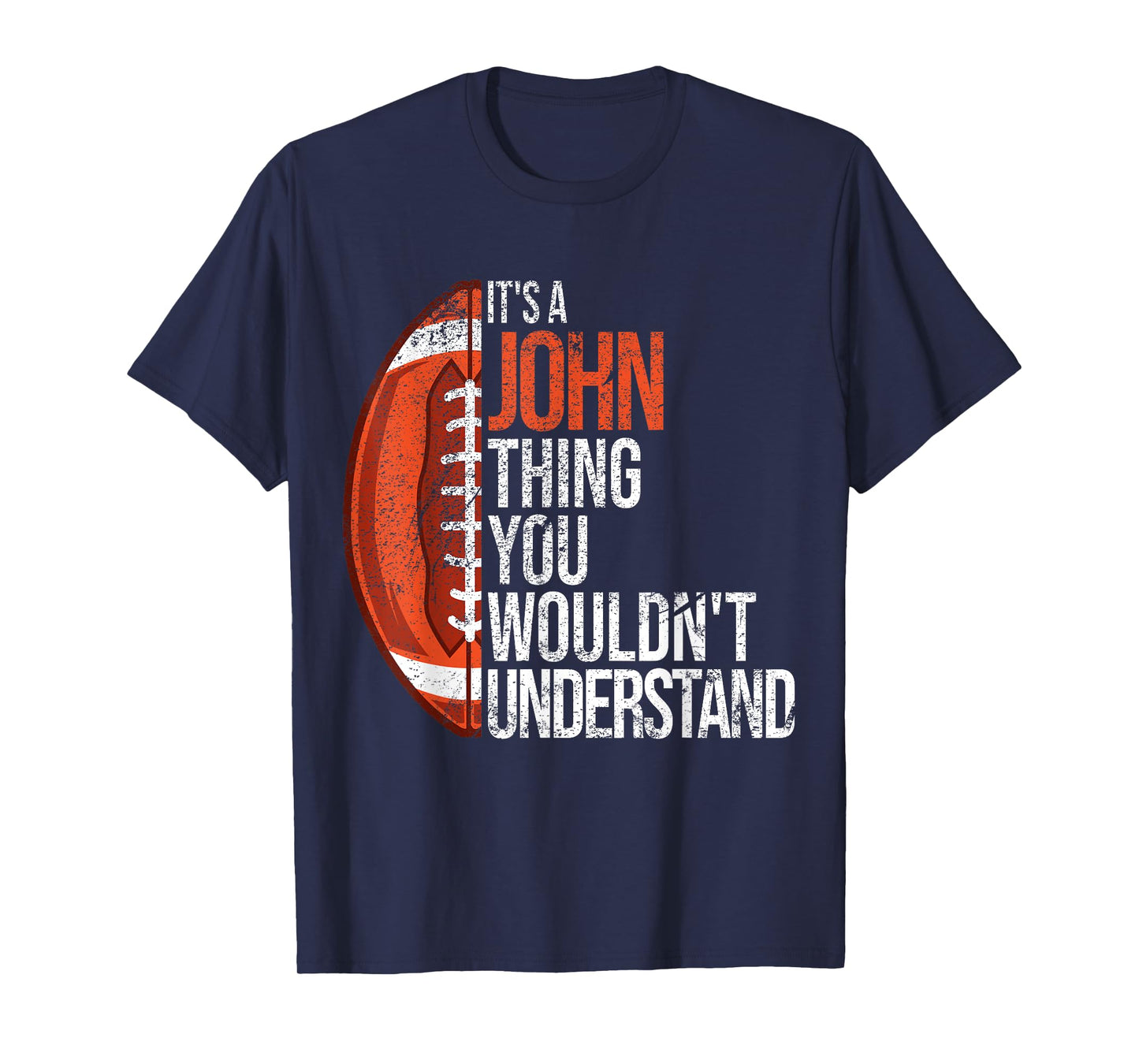 It's a John Thing you wouldn't Understand - Funny John T-Shirt