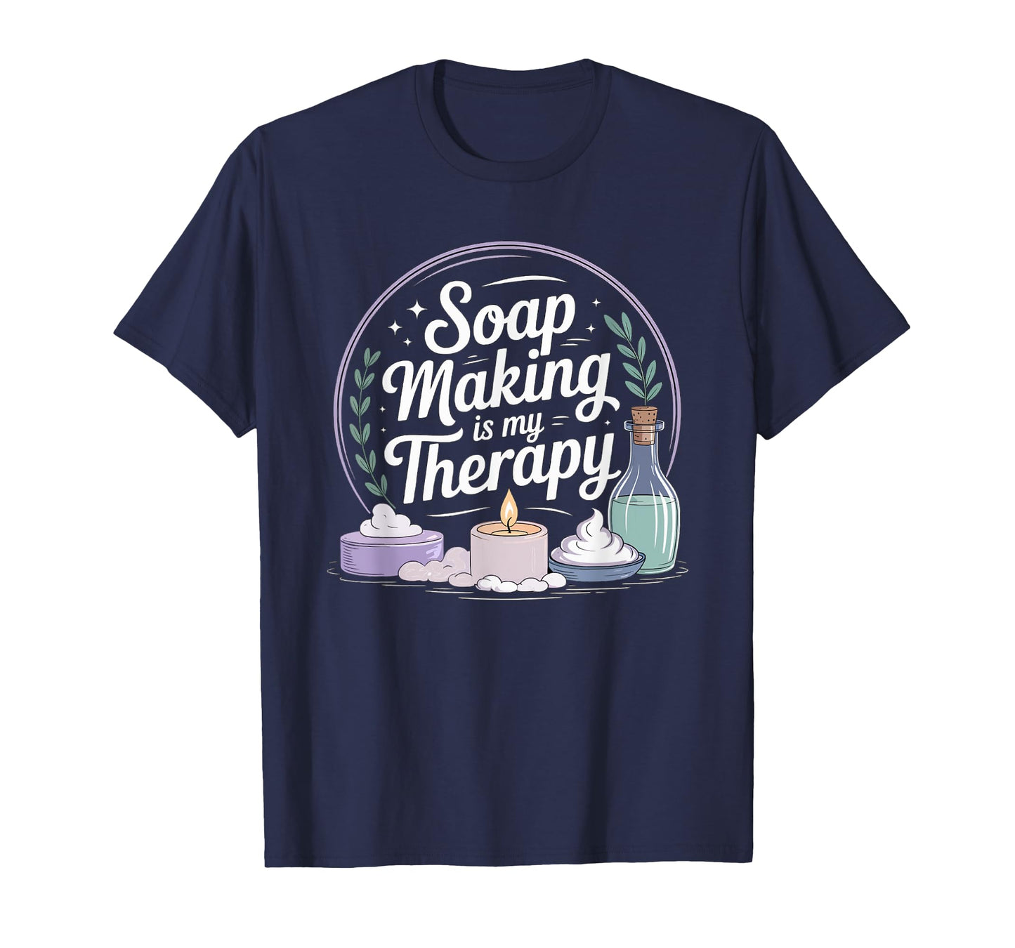 Homemade Soap Enthusiast Therapy Soap Making Passion T-Shirt