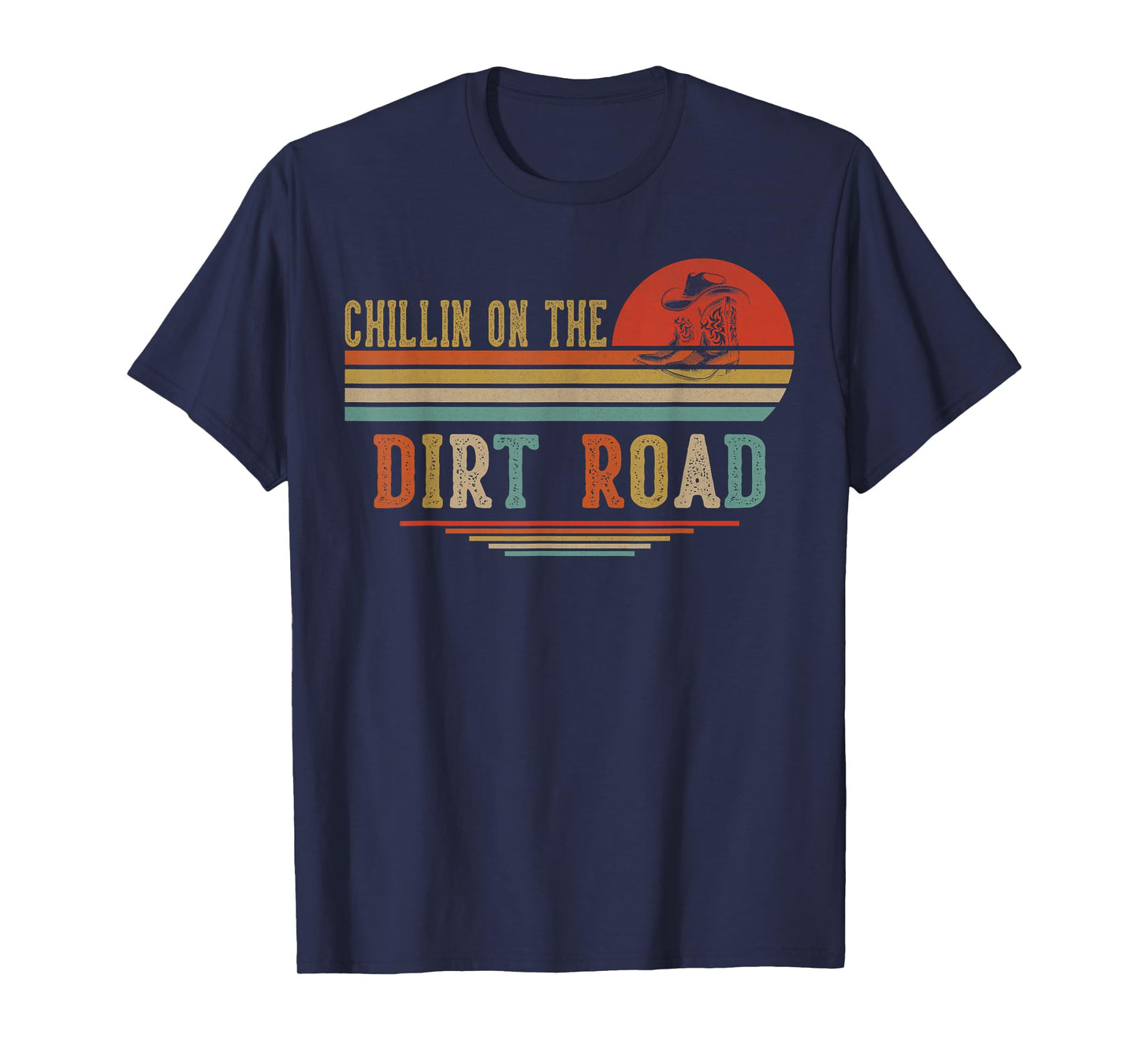 Chillin On The Dirt Road Western Life Rodeo Country Music T-Shirt