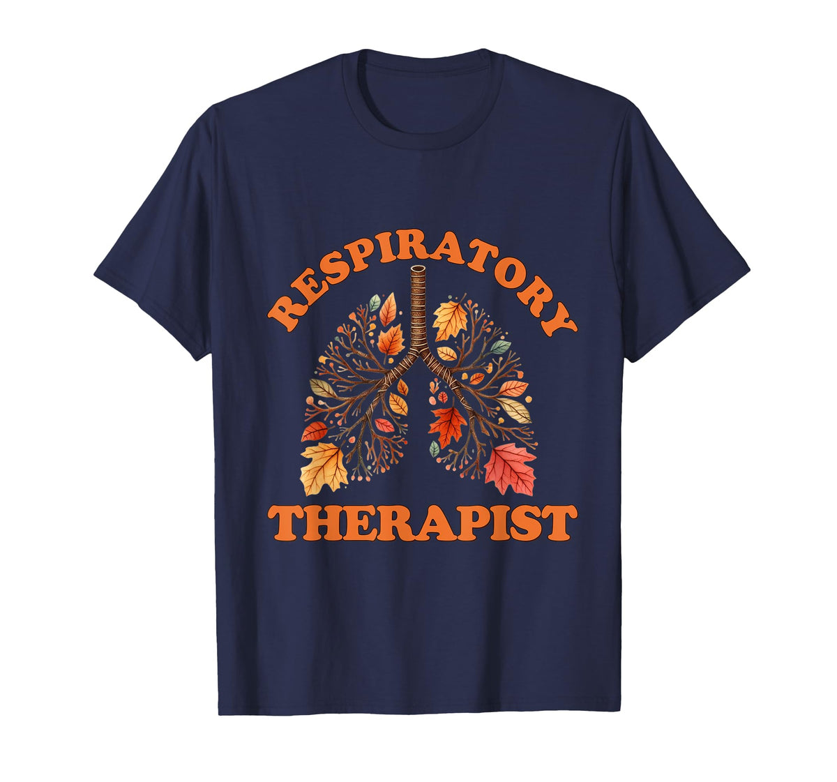 Fall Vibes Respiratory Therapy Life Lung Pumpkin Autumn T-Shirt