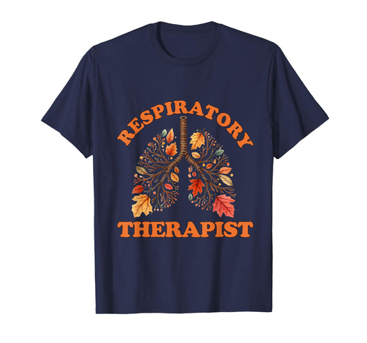Fall Vibes Respiratory Therapy Life Lung Pumpkin Autumn T-Shirt