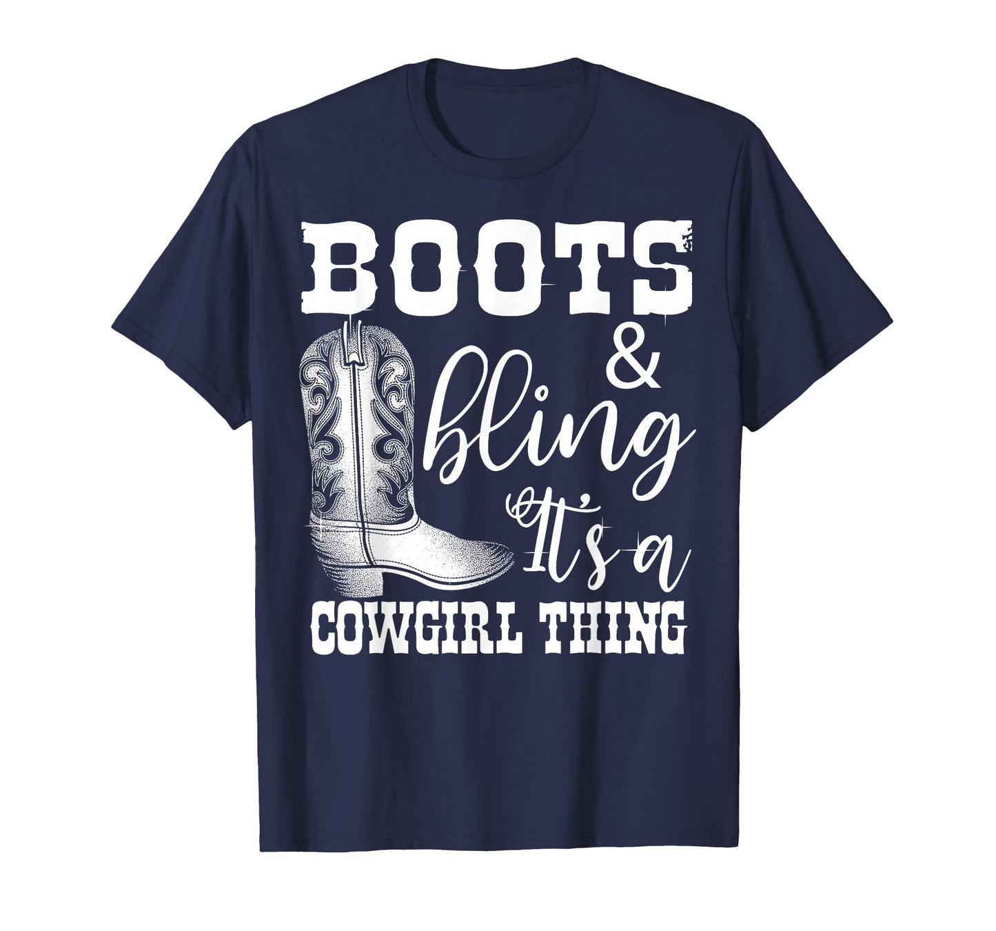 Funny Cowgirl Boots Bling Women Gift Cute Love Country Life T-Shirt