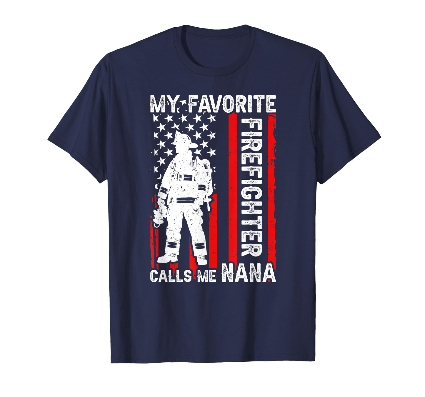 Firefighter Nana Grandma Proud Fireman Nana Of A Firefighter T-Shirt
