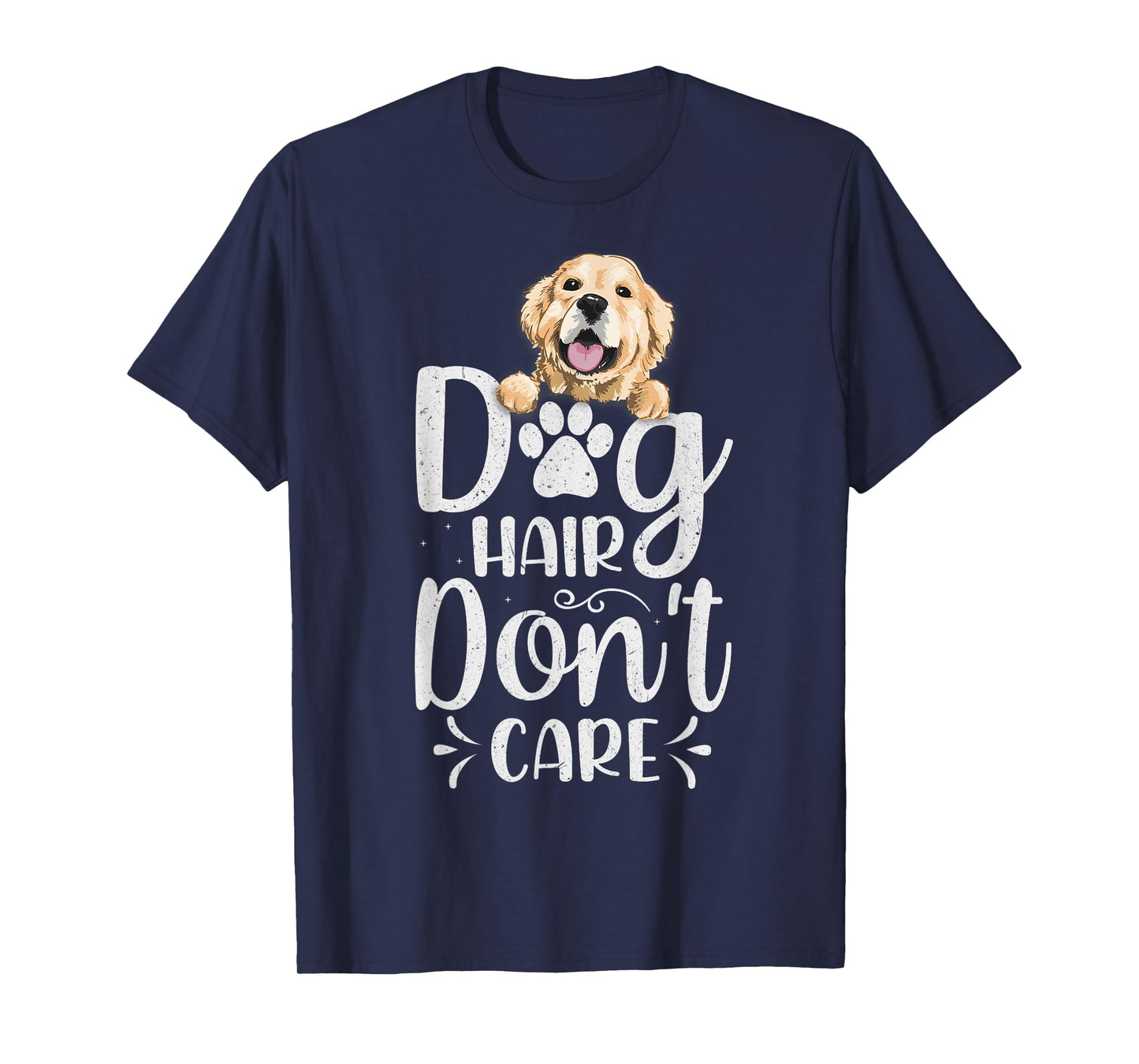 Dog Groomer Dog Hair I Don’t Care Pet Grooming T-Shirt for Men Women Girls Kids