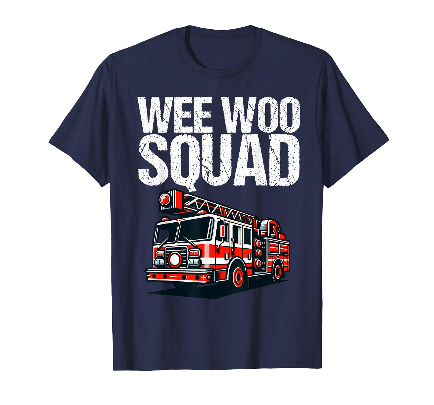 Funny Wee Woo Squad Fire Truck Design for Kids and Adults T-Shirt