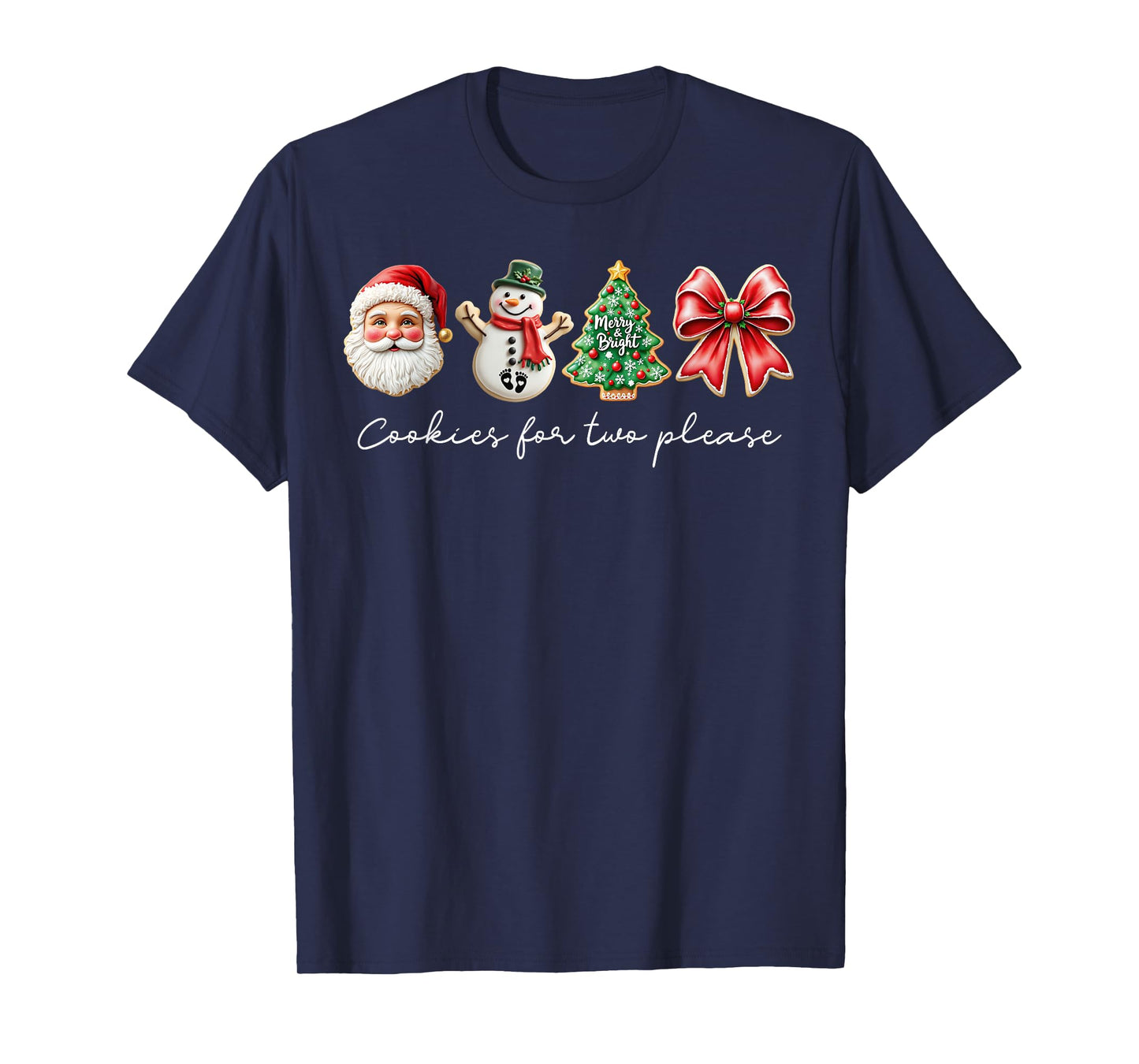 Cookies for Two Please Christmas Pregnancy Announcement Xmas T-Shirt