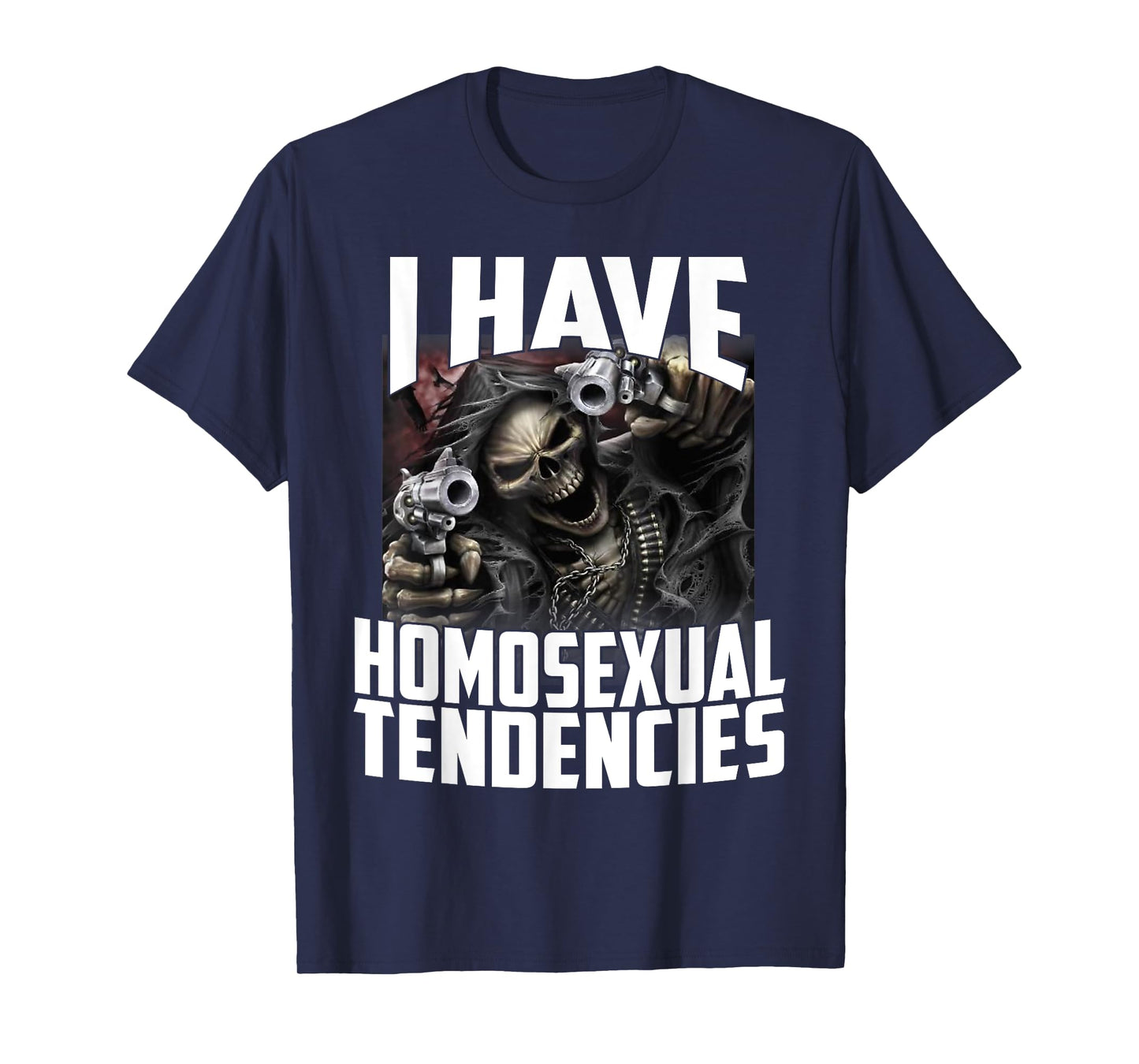 I Have Homosexual Tendencies Funny Cringe Hard Skeleton Meme T-Shirt