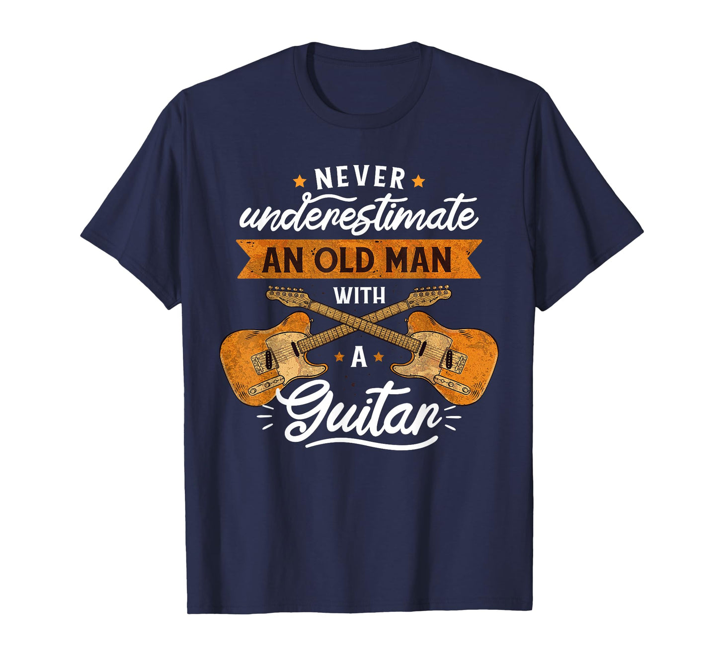 Never underestimate and old man with a guitar Rock music T-Shirt