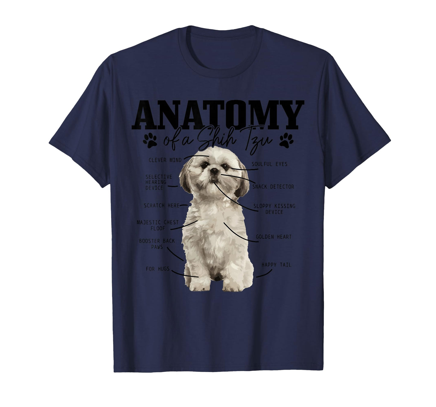 Anatomy Of A Shih Tzu Dog Funny Cute Shih Tzu Mom Dad T-Shirt
