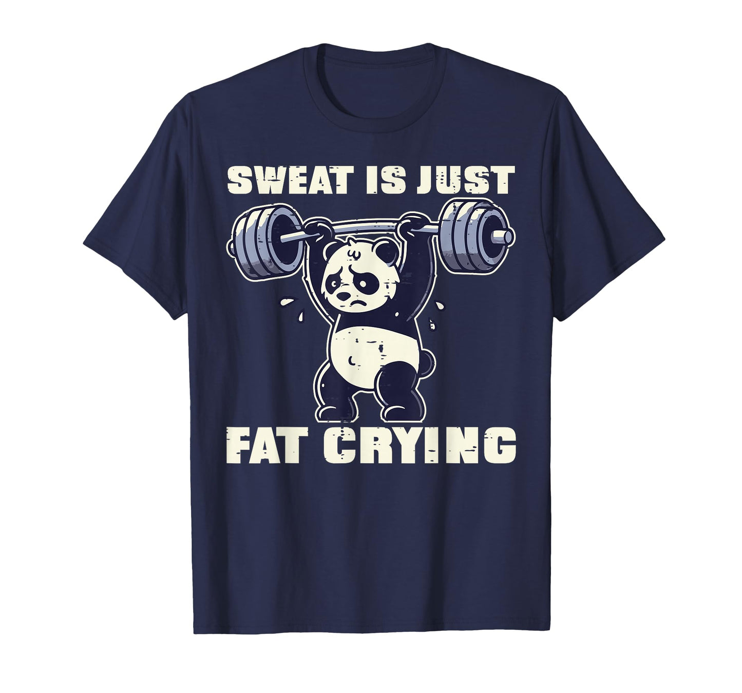 Gym Panda Sweat Is Fat Crying Funny Workout Men Women Kids T-Shirt