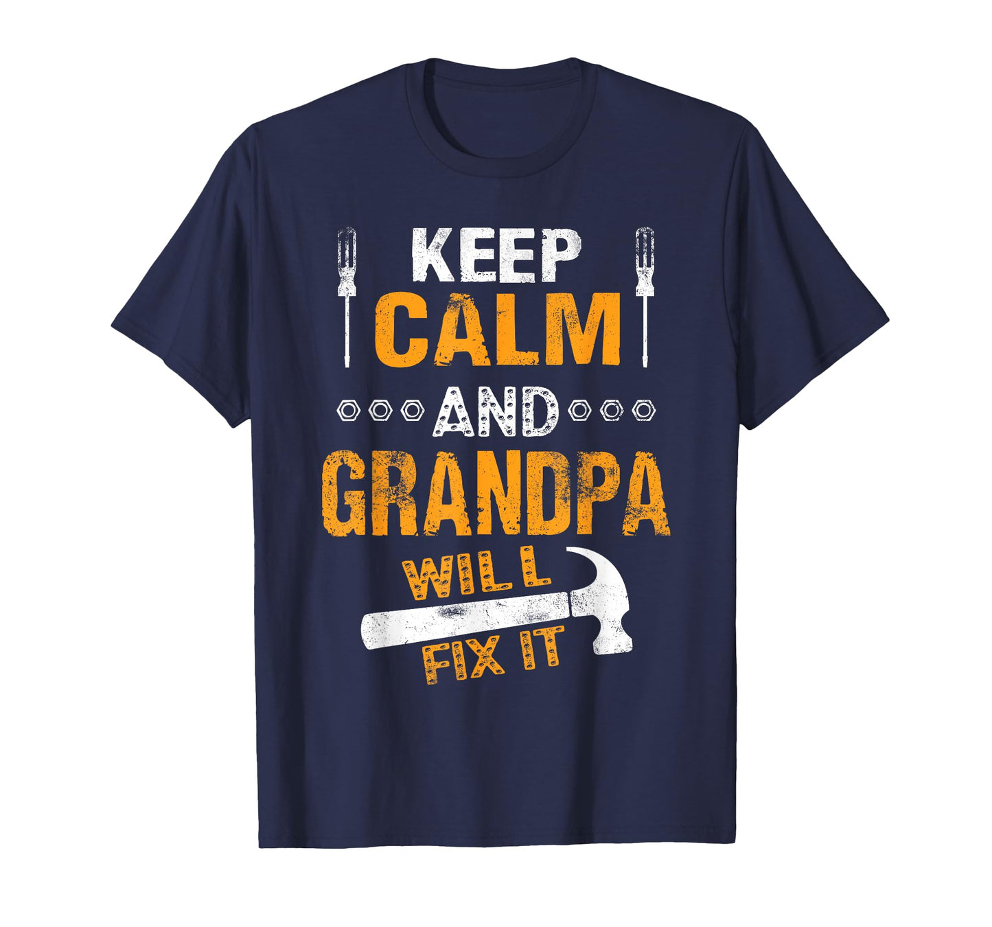 Handyman Keep Calm and Grandpa Will Fix It T-Shirt