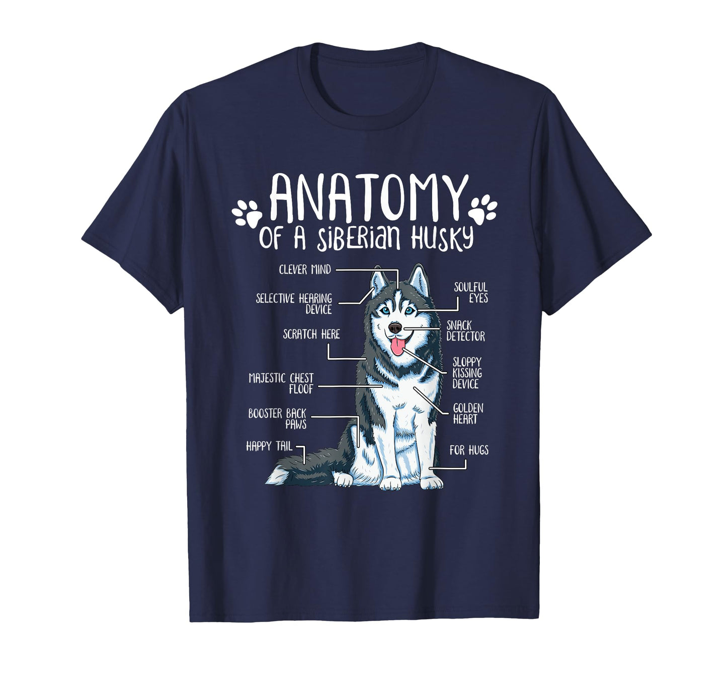Funny Anatomy Siberian Husky Dog Lover T-Shirt for Men Women Girls Kids