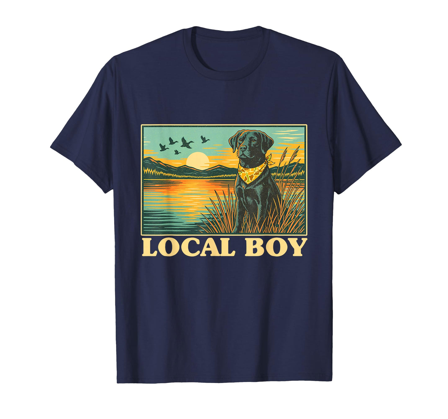 Local Boy - Lab Hunting Labrador Hunting Dog Hunter T-Shirt