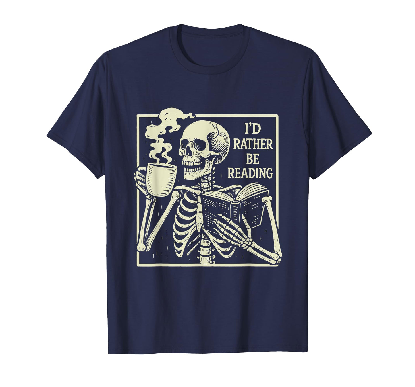 I'd Rather Be Reading Skeleton Reading Book Bookworm Teacher T-Shirt
