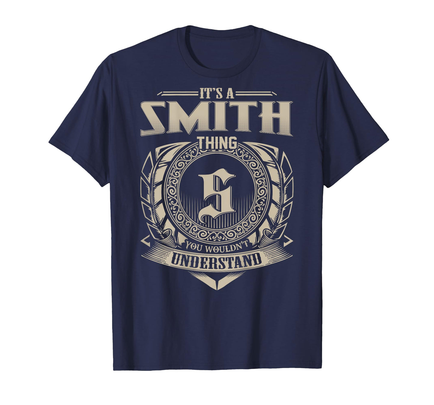 It's A SMITH Thing You Wouldn't Understand Family Name T-Shirt