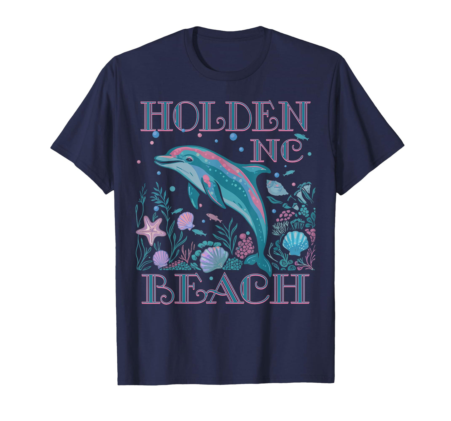 HOLDEN BEACH NC DOLPHIN LOVER COLORFUL BEACH SOUVENIR T-Shirt