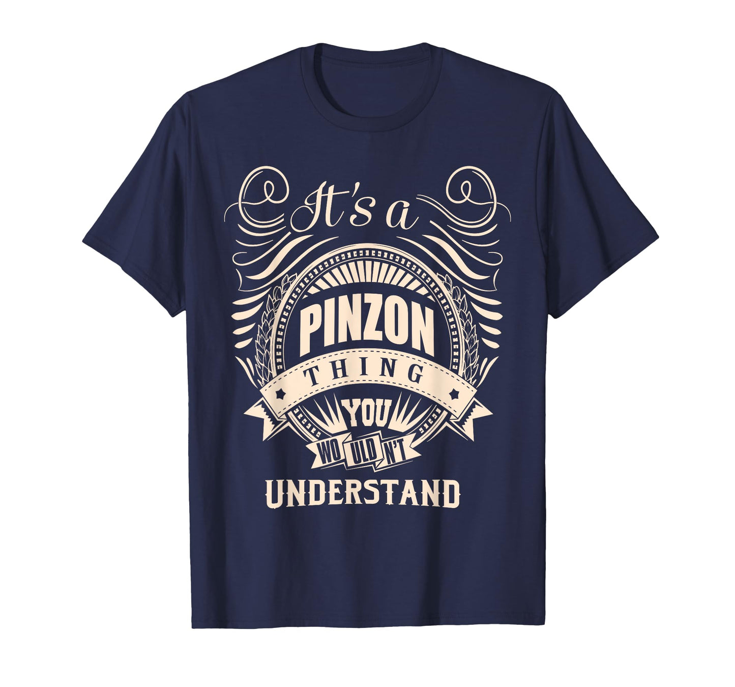 It is a PINZON thing Gifts T-Shirt