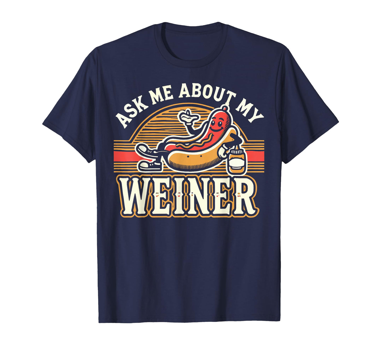 Ask Me About My Weiner Dog Hotdog Sandwich Dachshund Lover T-Shirt