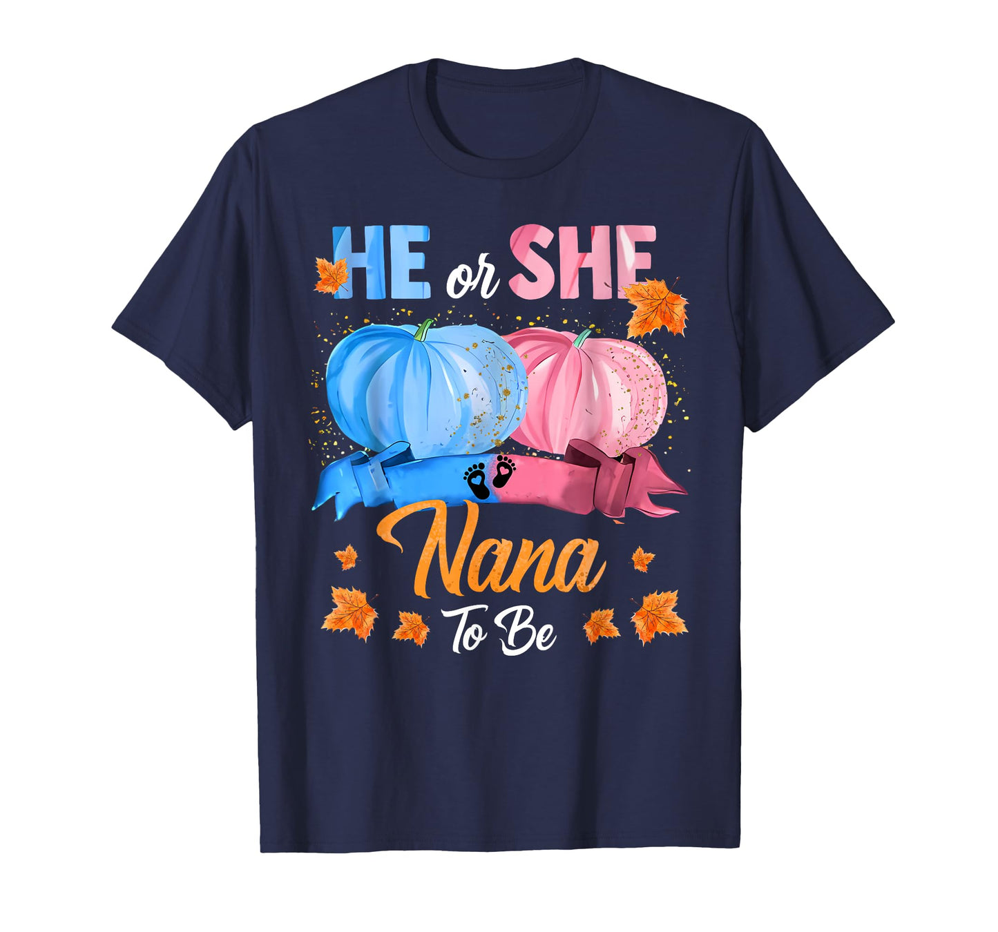 Halloween Pumpkin Gender Reveal He or She Nana To Be T-Shirt