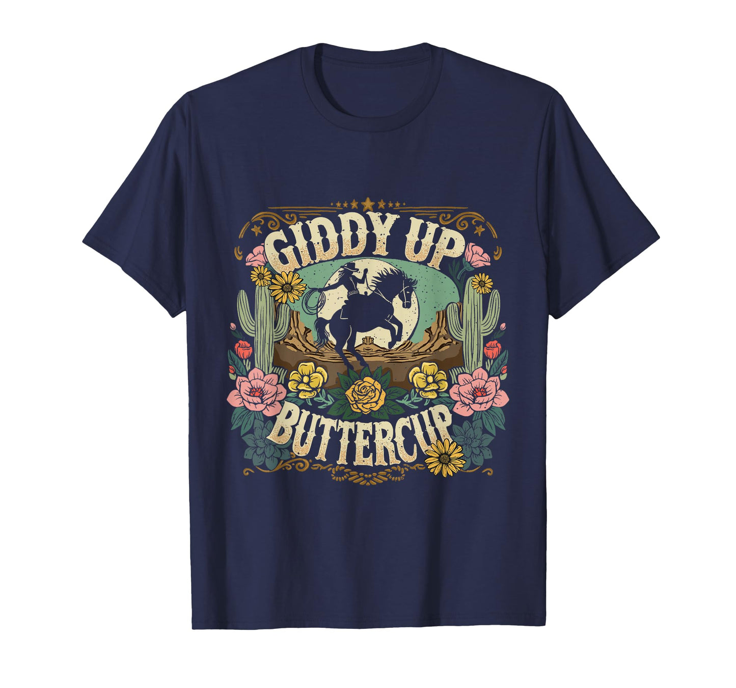 Giddy Up Buttercup Country Western, Rustic Rodeo Wear women T-Shirt