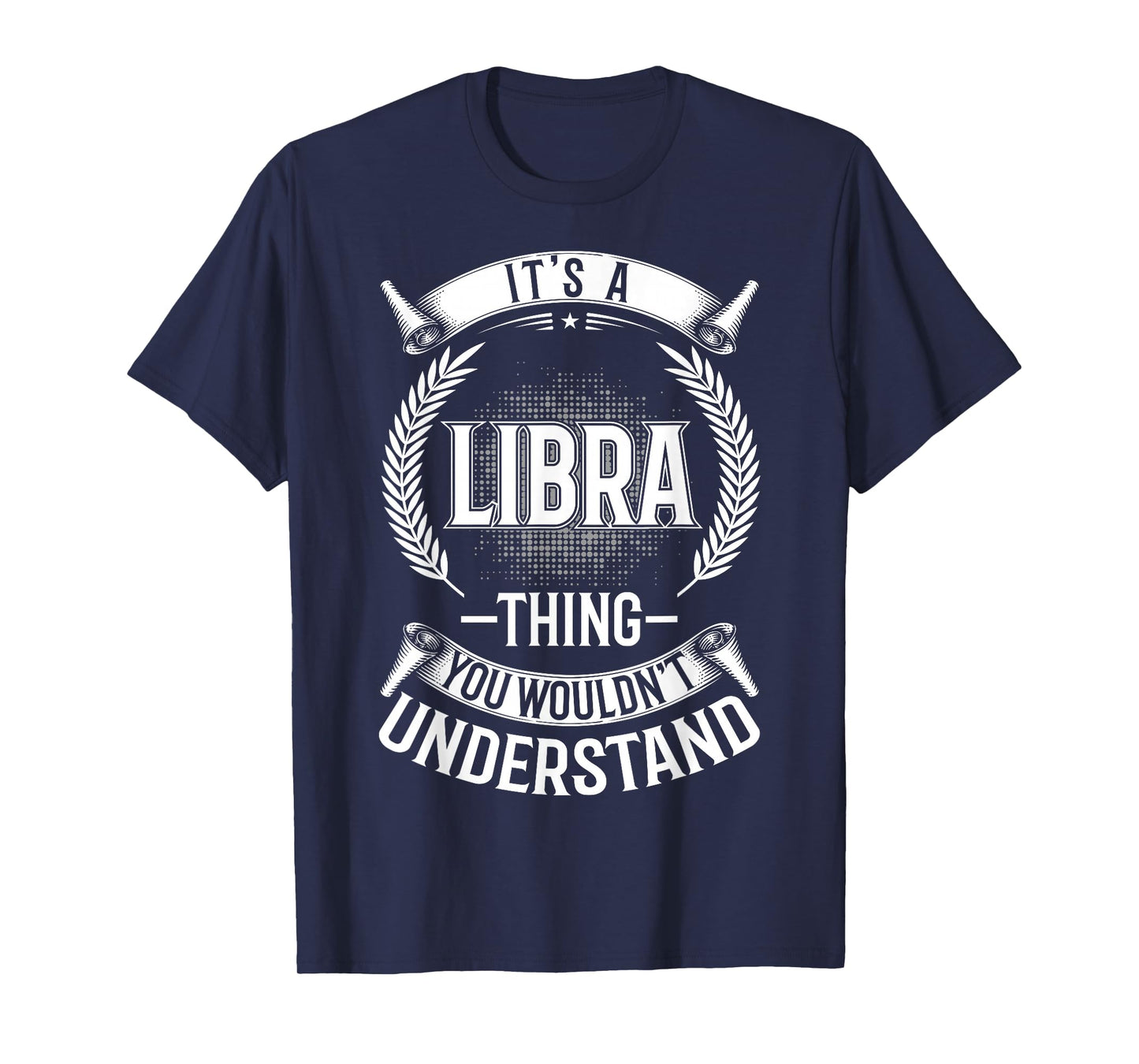 It's Thing You Wouldn't Understand - Libra T-Shirt