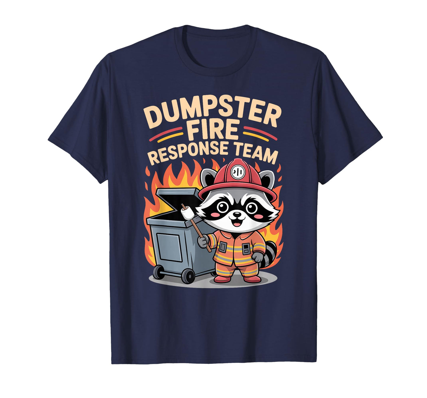 Firefighter Dumpster Fire Response Team Kawaii Raccoon T-Shirt