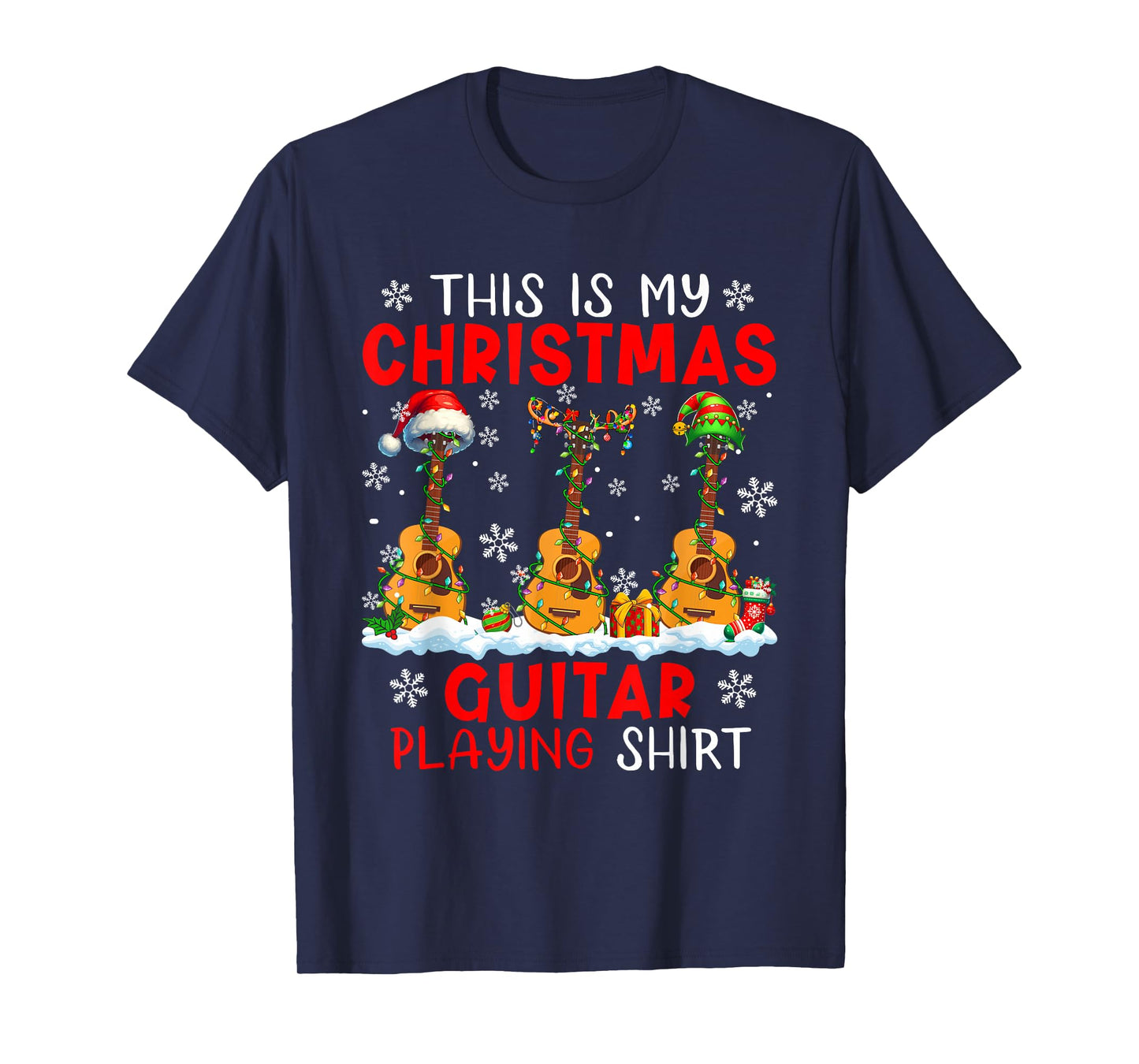 My Christmas Guitar Playing Shirt Three Santa Instruments T-Shirt
