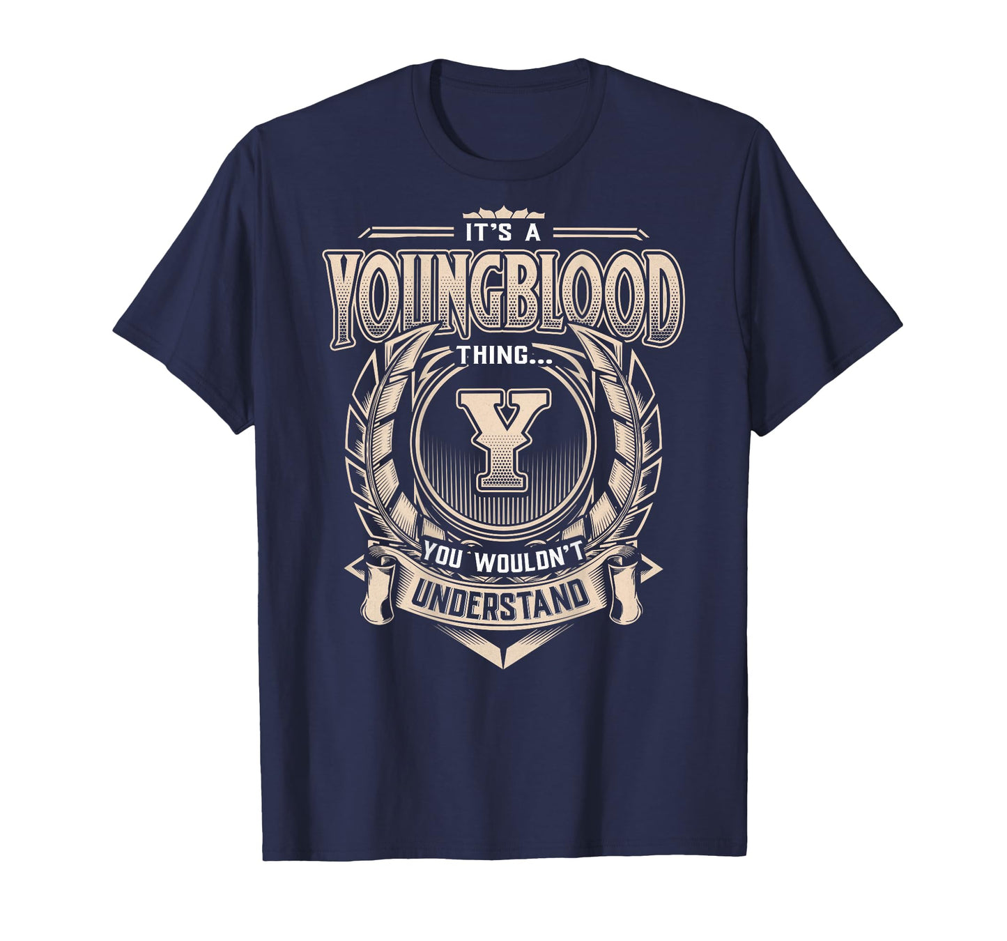 YOUNGBLOOD Last Name Shirt It's A YOUNGBLOOD Thing T-Shirt