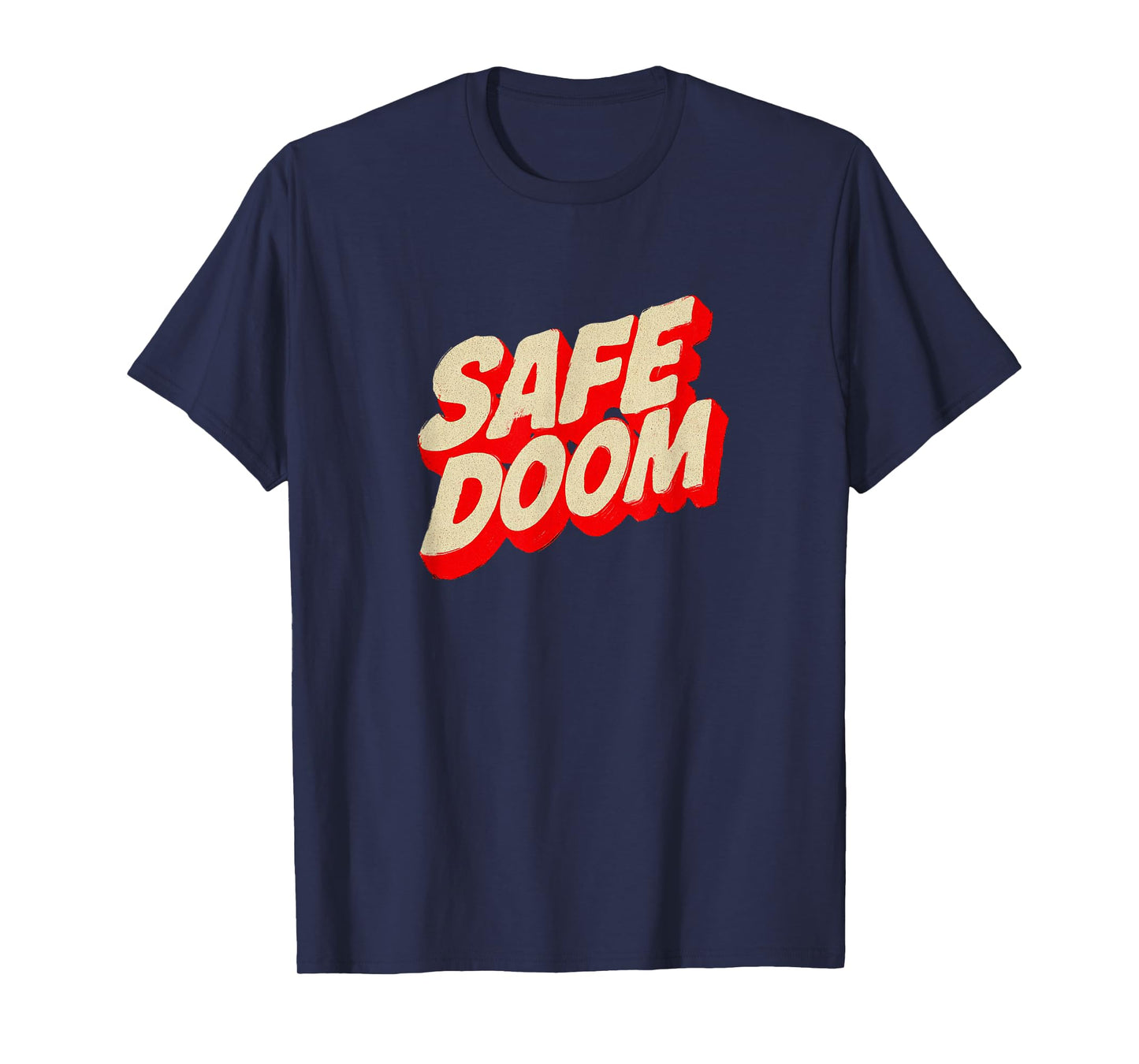 Amazing Safe Doom Speech Emblem T-Shirt