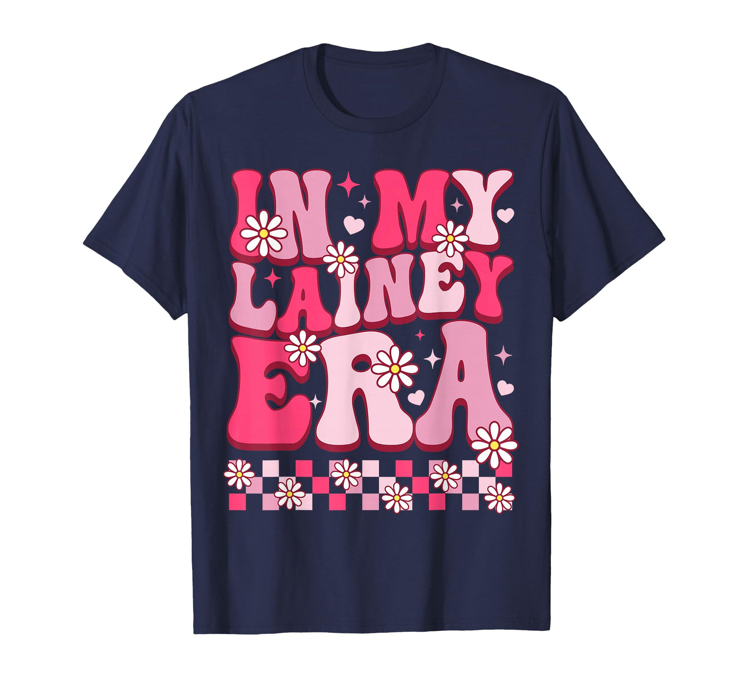 in My Lainey Era Funny Lainey Heart for Men Women Kids T-Shirt