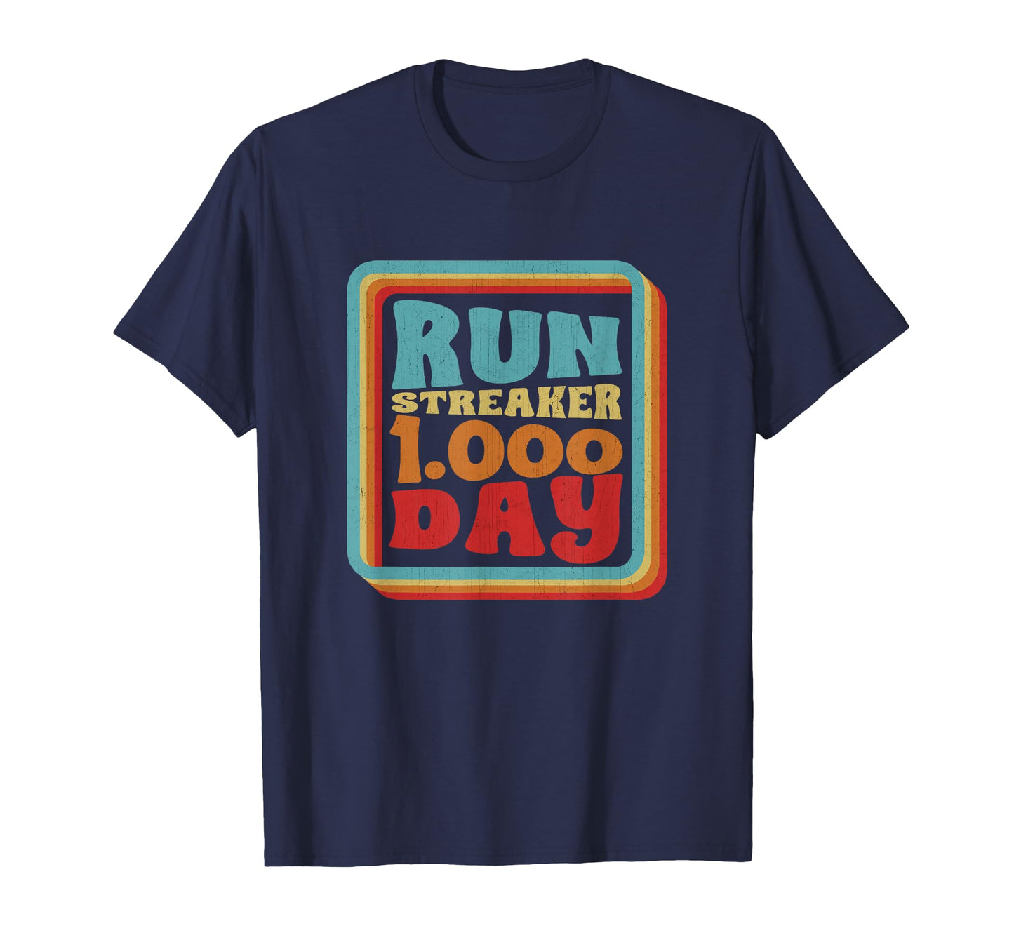 Run Streak Streaker 1000 Days Of Running Comma Day Runner T-Shirt