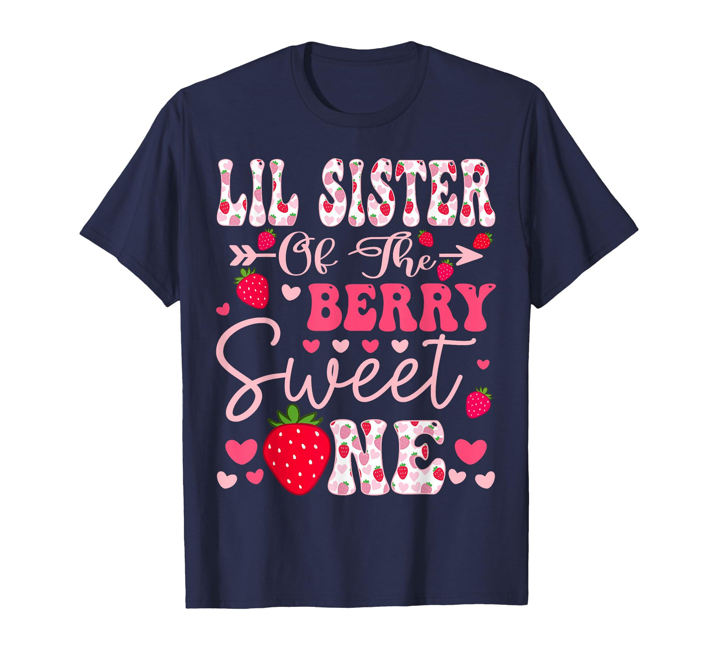 Lil Sister Of The Berry Sweet One Strawberry 1St Birthday T-Shirt