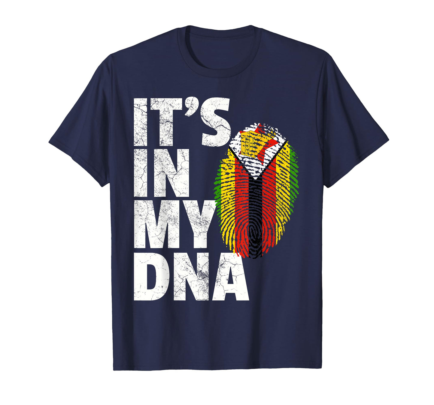 IT'S IN MY DNA Zimbabwe Flag Pride National Country Roots T-Shirt