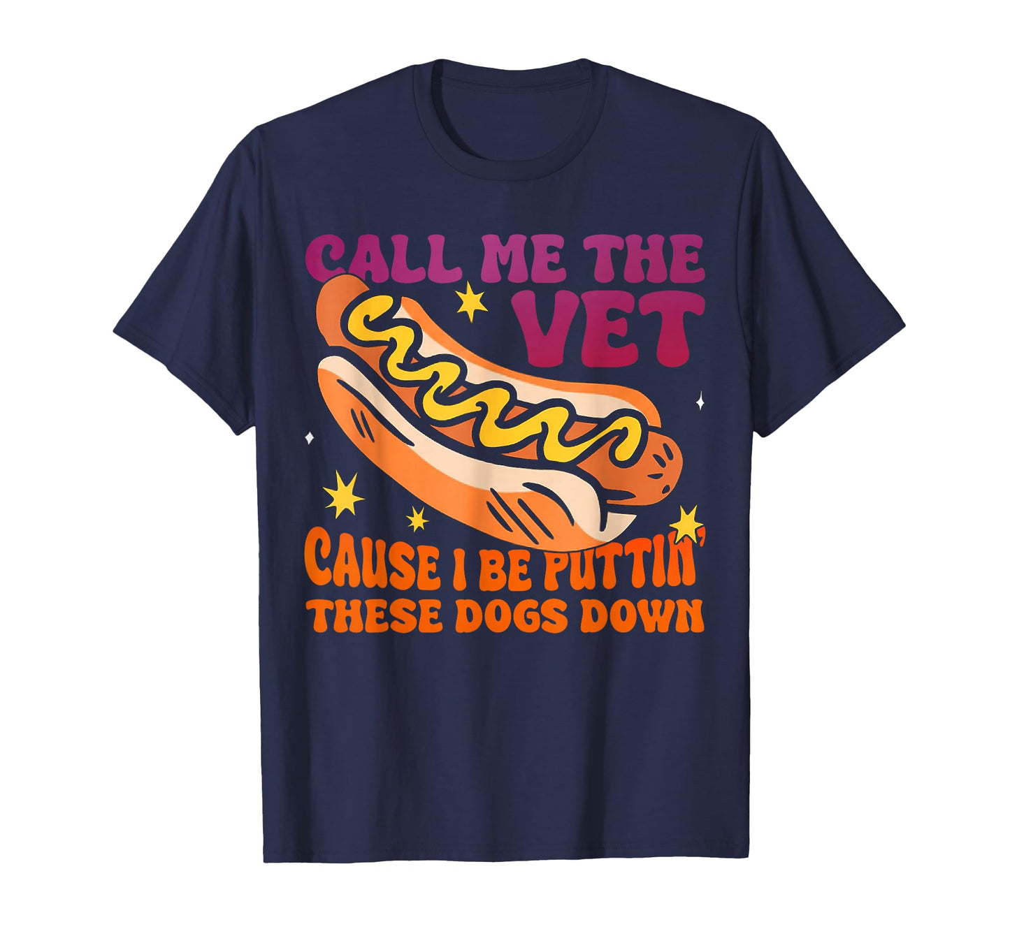 Call Me The Vet Cause I Be Funny Eating BBQ T-Shirt
