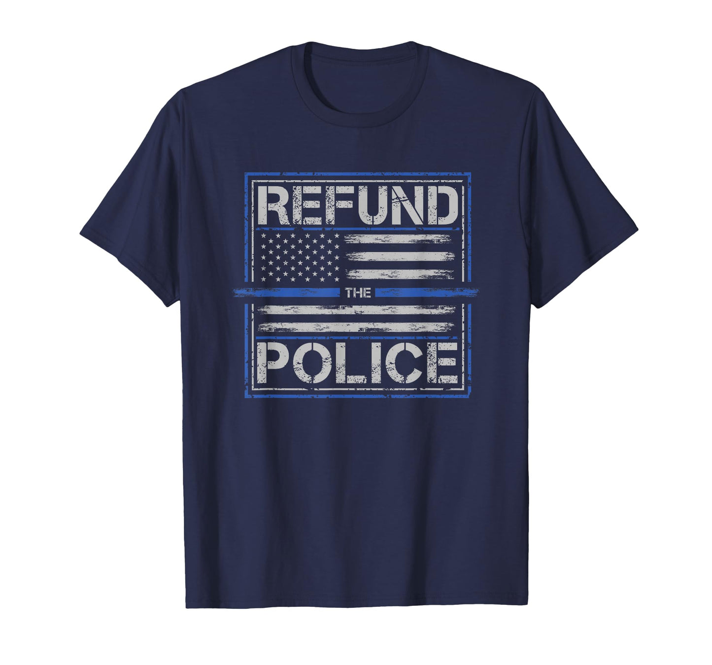 Re-Fund the Police - Patriotic USA American Flag T-Shirt