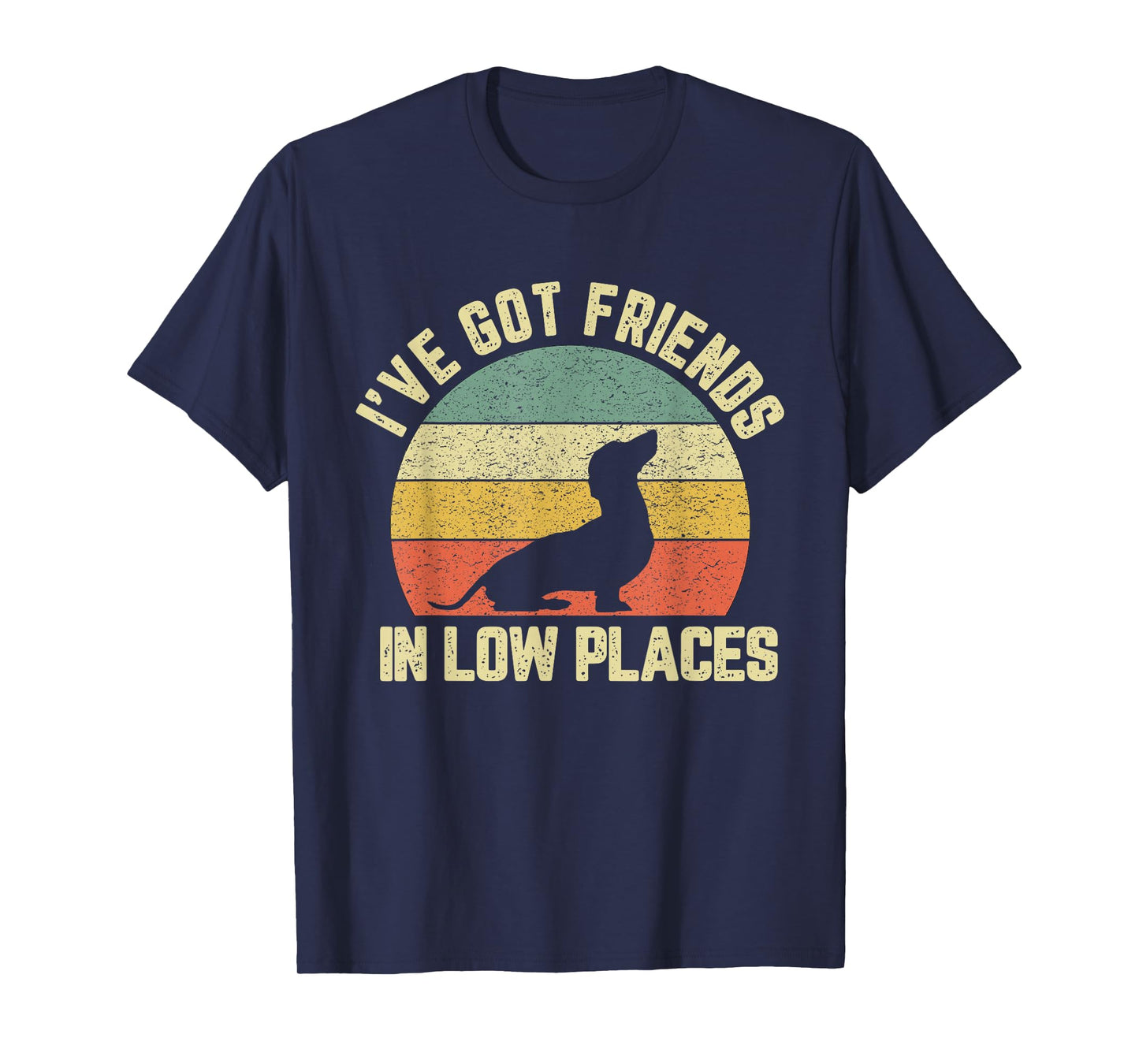 Vintage Dachshund Funny Weiner Dog Friends in Low Places T-Shirt