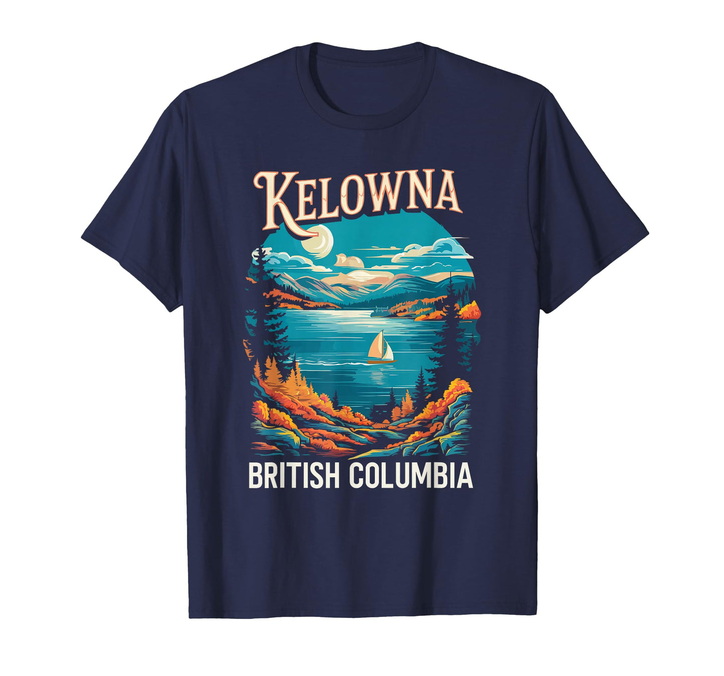 Kelowna British Columbia Travel I Love Canada T-Shirt