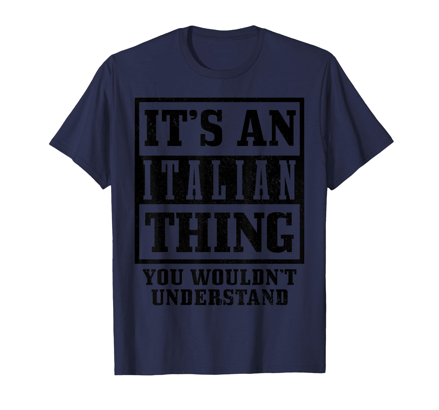 It's An Italian Thing You Wouldn't Understand Italy Pride T-Shirt