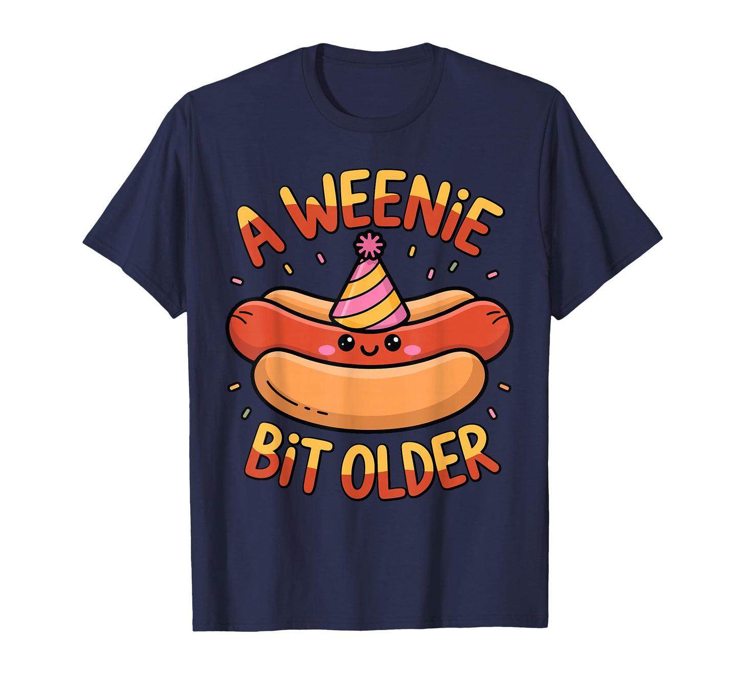 A Weenie Bit Older Cute Hot Dog Birthday Party T-Shirt