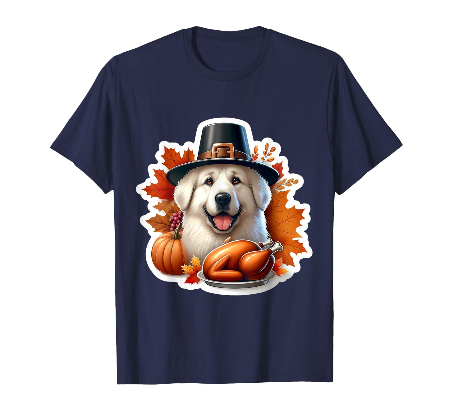 Thanksgiving Great Pyrenees Dog Owner Lover Funny Turkey Mom T-Shirt