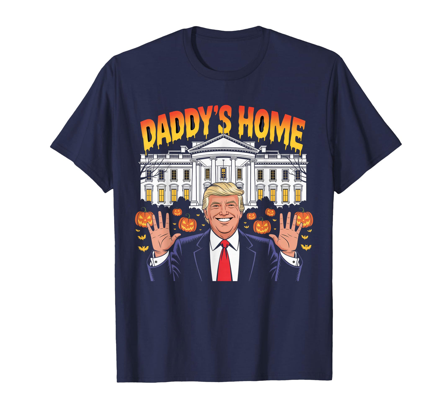 Funny Halloween 2025 Patriot Daddy's Home White House USA T-Shirt