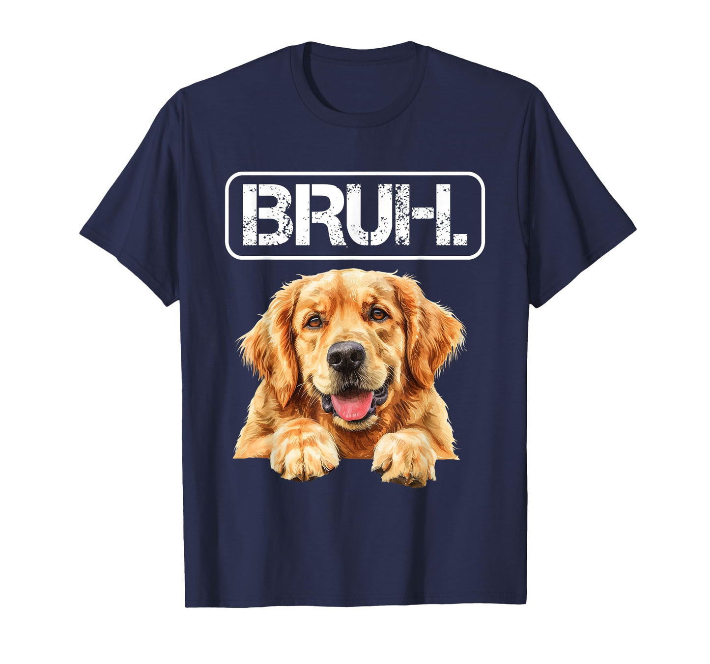 Golden Retriever Bruh Funny Dog Lover Men Women Girls Kids T-Shirt