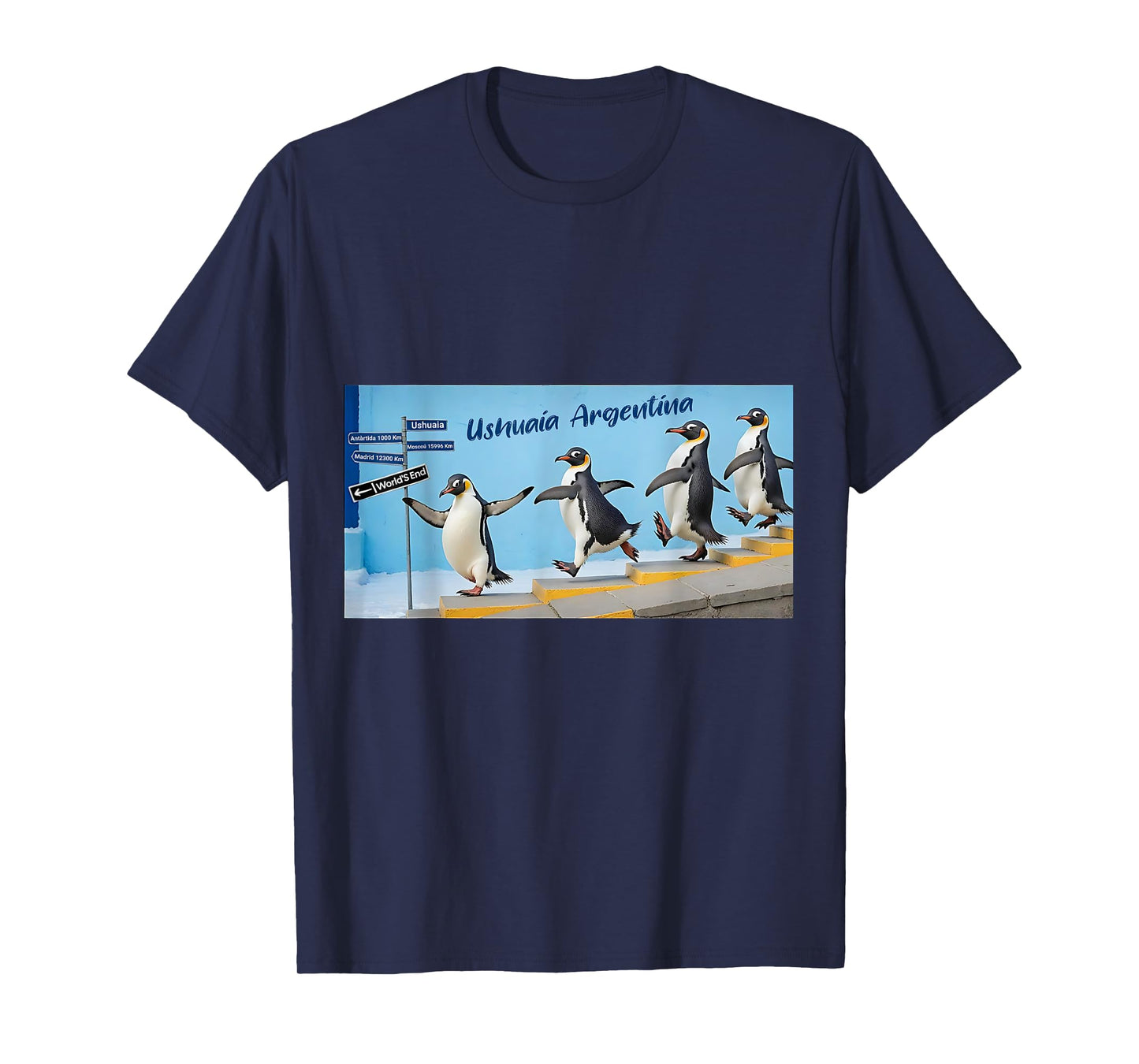 Ushuaia T-Shirt Tierra De Fuego Argentina T-Shirt