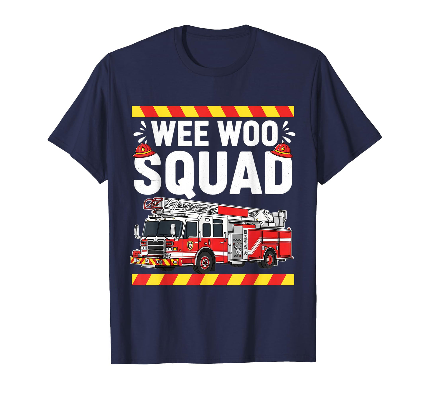 Funny Wee Woo Squad Fire Department Firefighter Fire Truck T-Shirt
