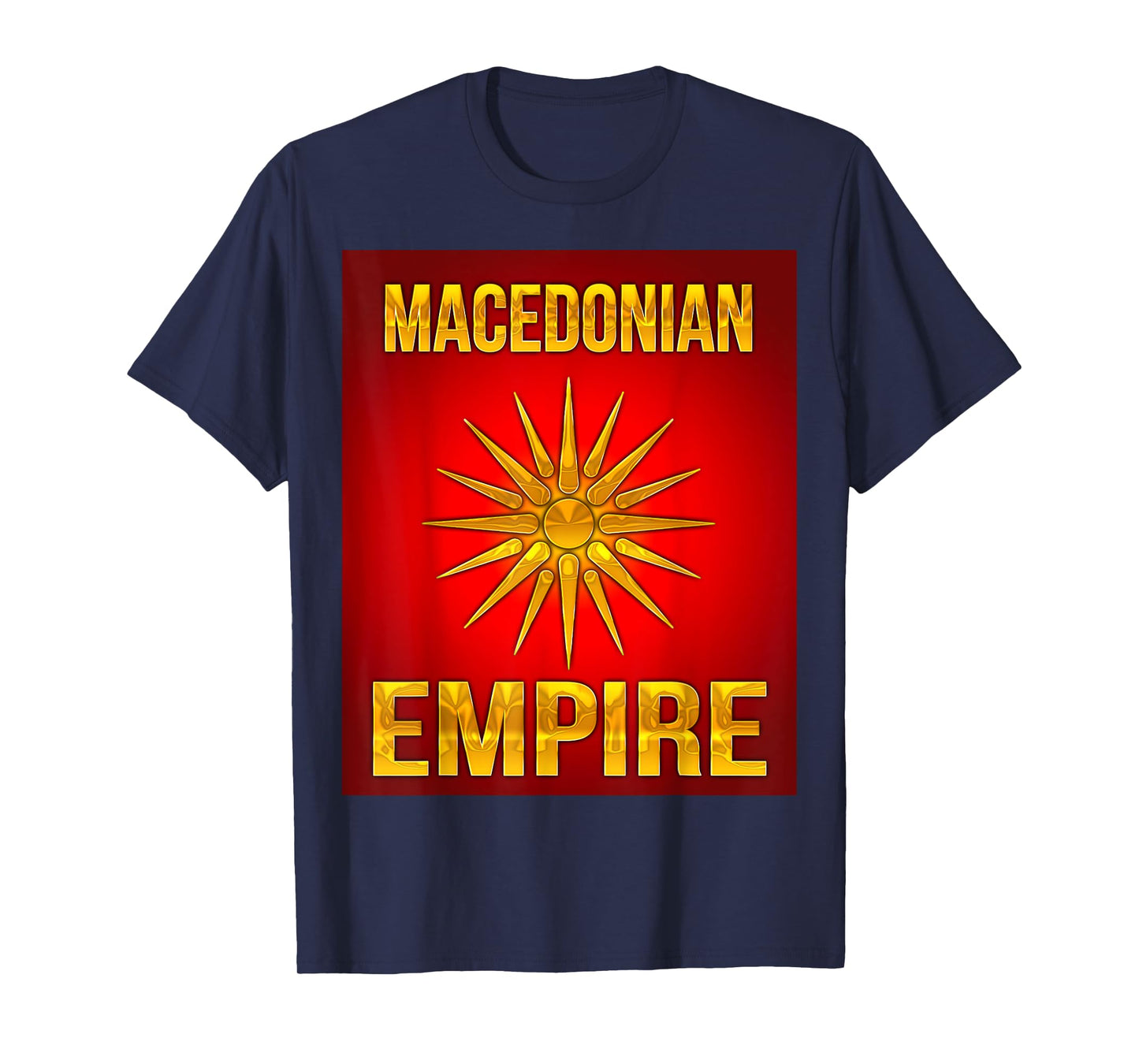 Macedonian Empire The Land of the Sun T-Shirt