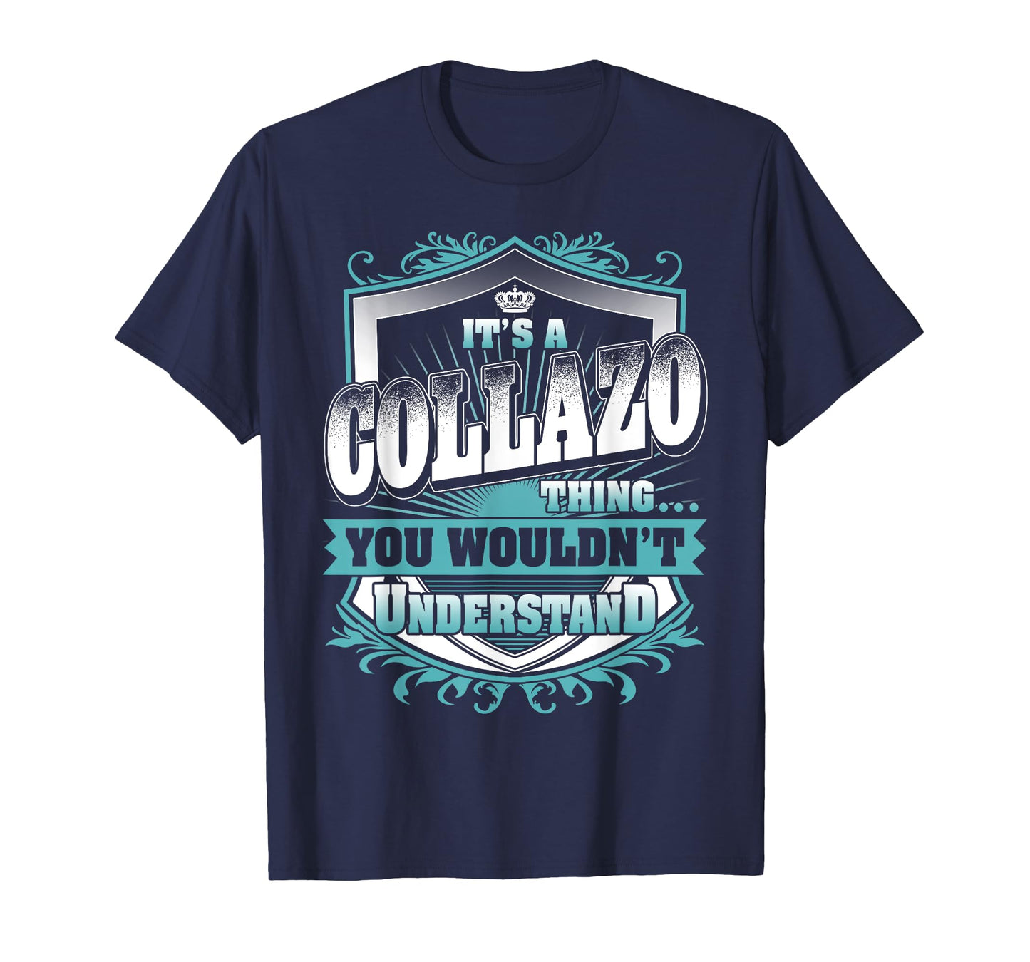 It's A COLLAZO Thing You Wouldn't Understand Name Vintage T-Shirt